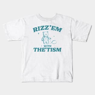 Rizz Em With The Tism Shirt, Retro Unisex Adult T Shirt, Funny Bear Meme Kids T-Shirt